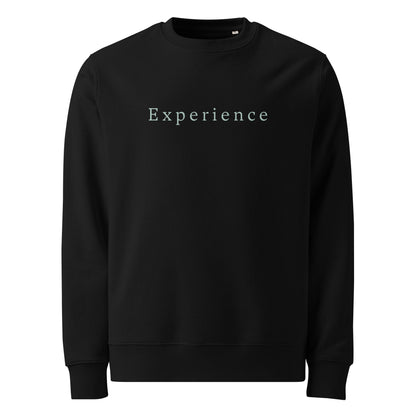 Experience unisex sweatshirt