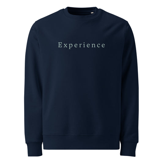 Experience unisex sweatshirt